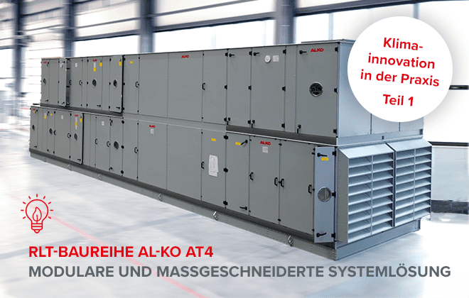 Klimainnovation in der Praxis – RLT-Anlagen von AL-KO Airtech vereinen Raumluftqualität und Wirtschaftlichkeit